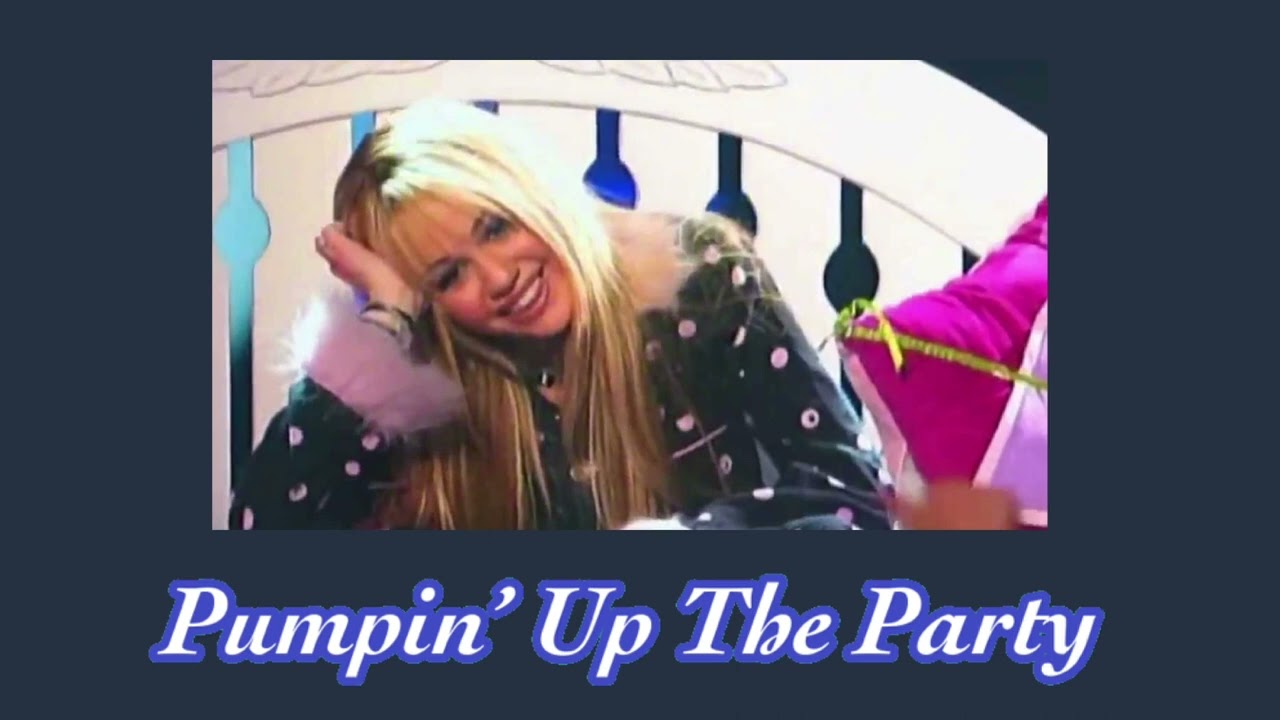 Pumpin’ Up The Party - Miley Cyrus (Hannah Montana) - sped up