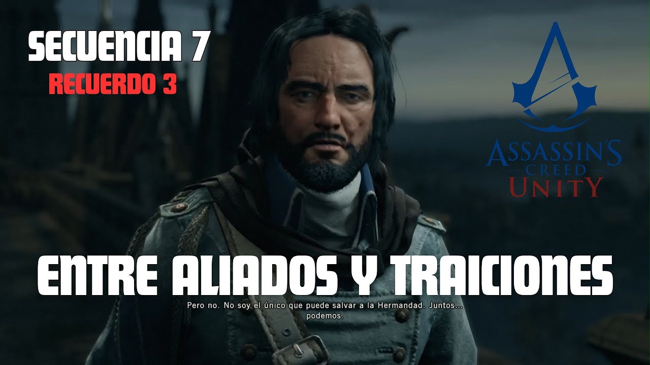 Assassin's Creed Unity - Gameplay - Secuencia 7 - Recuerdo 3 - Sin comentarios
