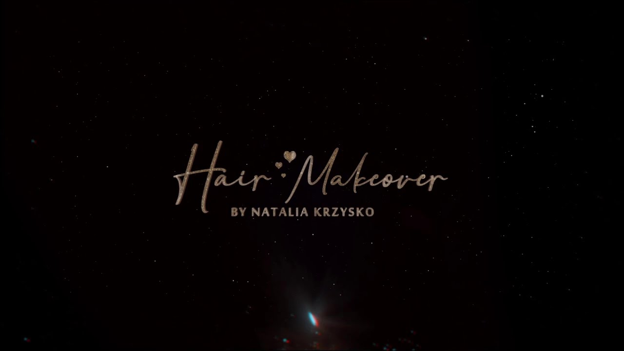 Hair Makeover by Natalia Krzysko KURS TRAILER #szkolenieonline #videoonlinetraining #montagevideo #