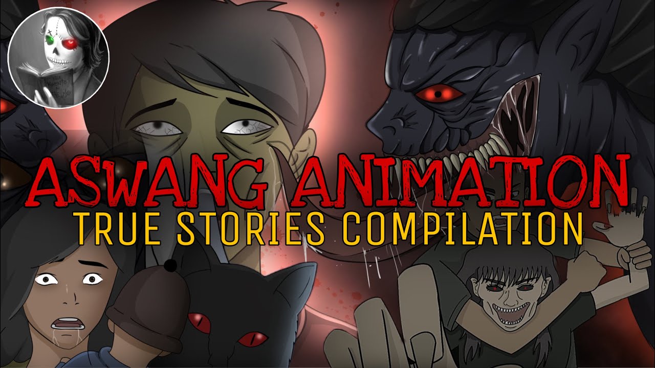 ASWANG ANIMATION | True Stories Compiilation