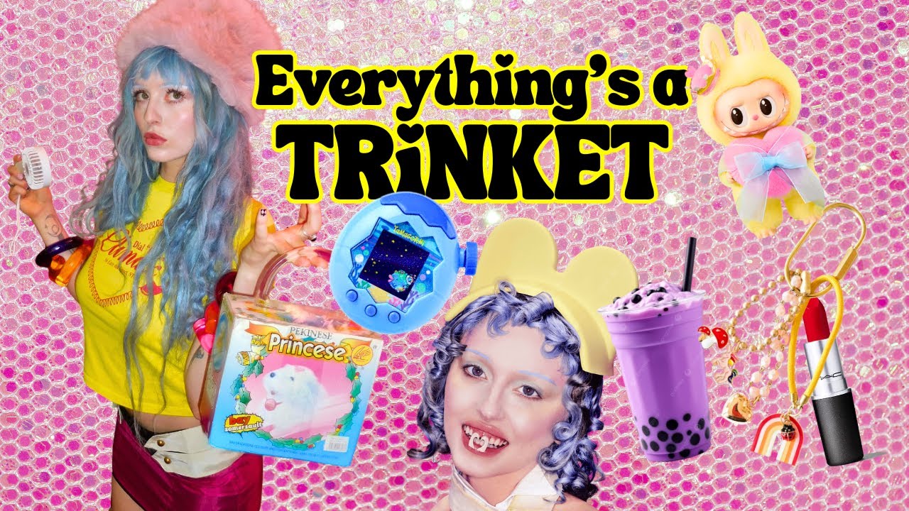 the trinket-ification of... everything