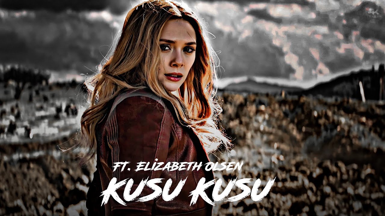 Kusu Kusu | FT. Elizabeth Olsen Edit | Wanda Edit | Scarlett Witch Edit | JD holly status edit