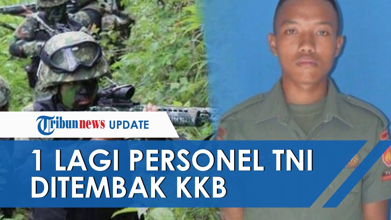 Lagi, Personel TNI Gugur, Prada Ginanjar Tertembak di Perut saat Kontak Senjata KKB dan TNI