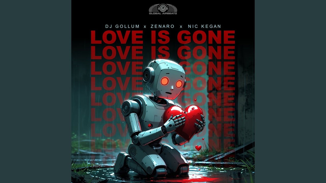 Love Is Gone