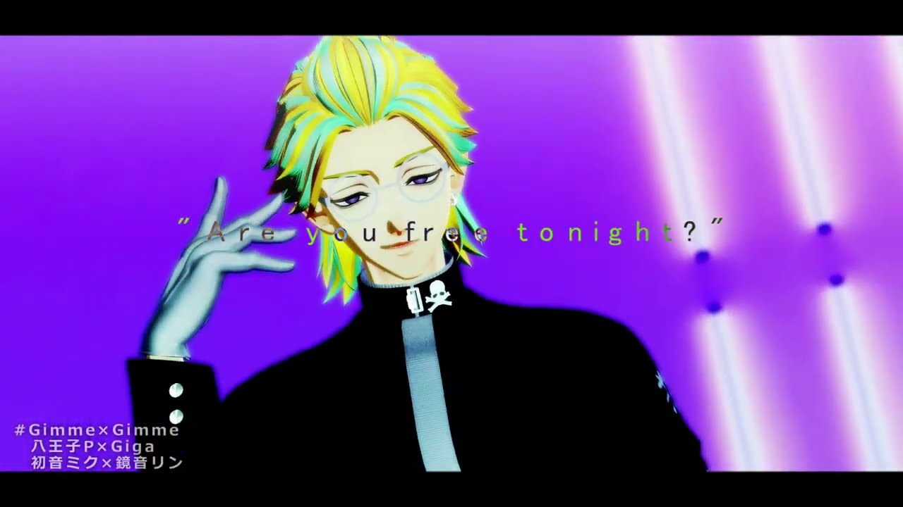 【MMD東リベ】Gimme×Gimme【灰谷竜胆】