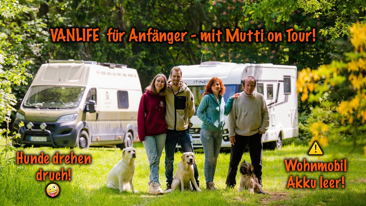 VANLIFE  für Anfänger - mit Mutti on Tour!