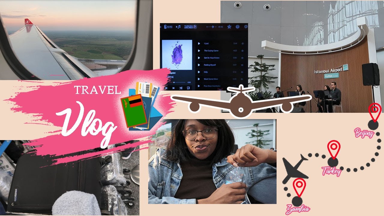 VLOG: TRAVELING FROM CHINA TO ZAMBIA