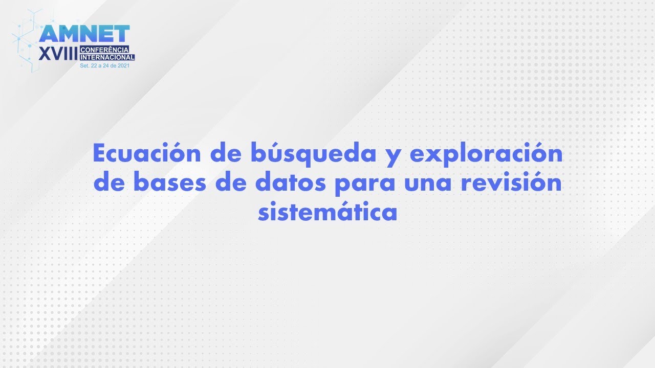 Ecuación de búsqueda y exploración de bases de datos para una revisión sistemática