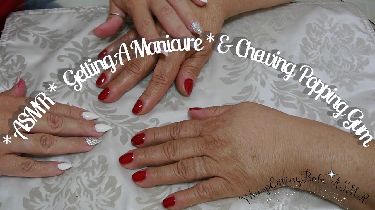 ASMR Manicure & Hand Massage Intense Gum Chewing & Popping (No Talking)