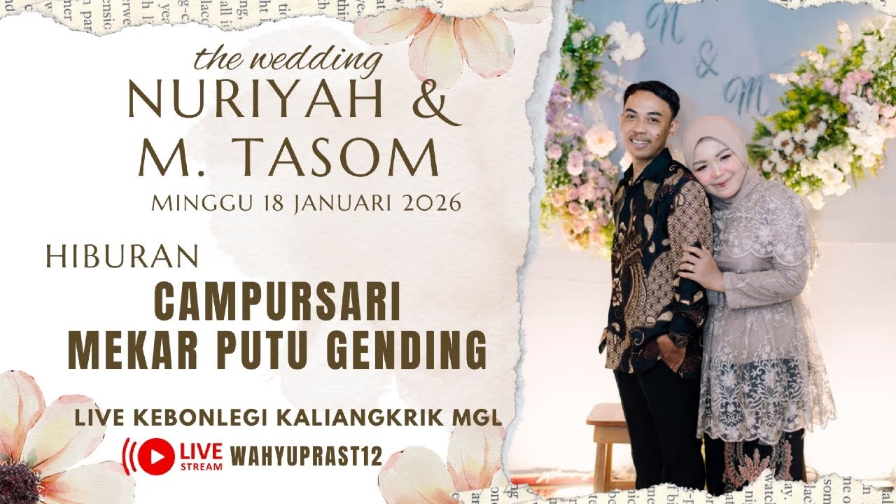 LIVE CS MEKAR PUTU GENDING - WEDDING NURIYAH & MUHAMAD  TASOM KEBONLEGI KALIANGKRIK