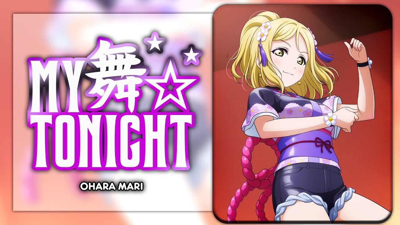 MY Mai☆TONIGHT (MY 舞☆TONIGHT) - Ohara Mari Solo ver.  [KAN/ROM/ENG Full Lyrics]