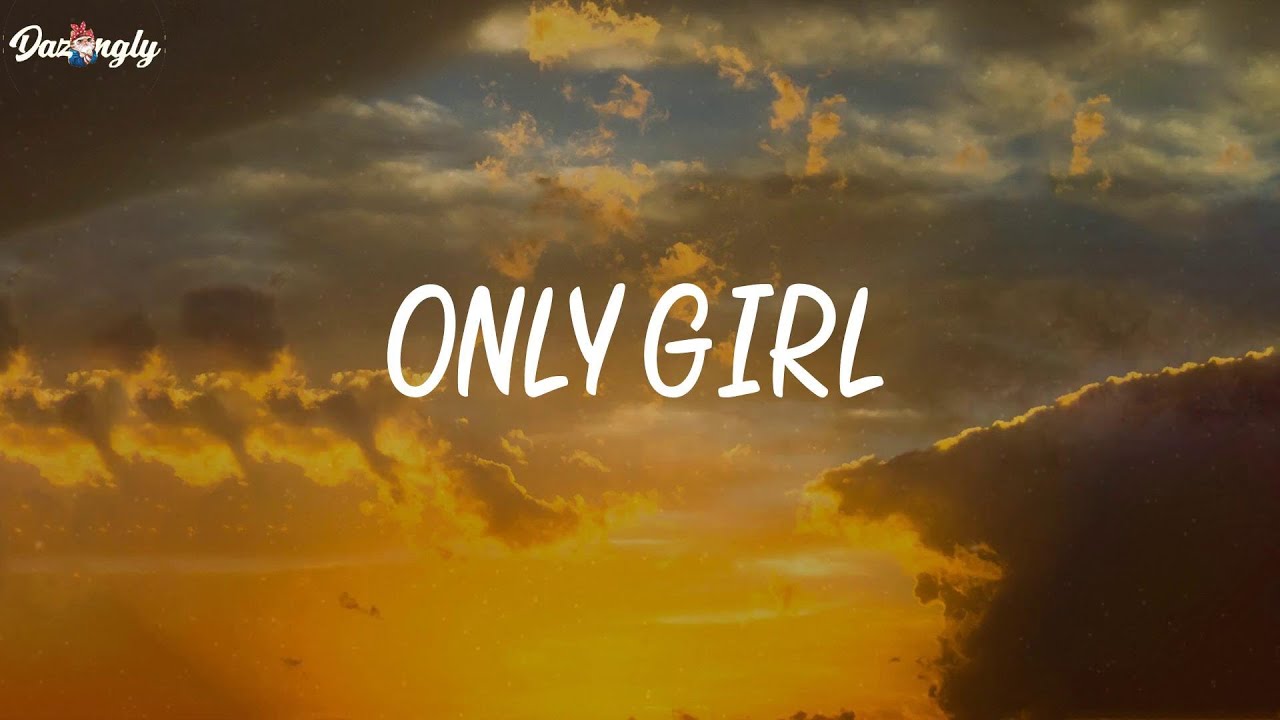 Only Girl - Rihanna (Lyrics)