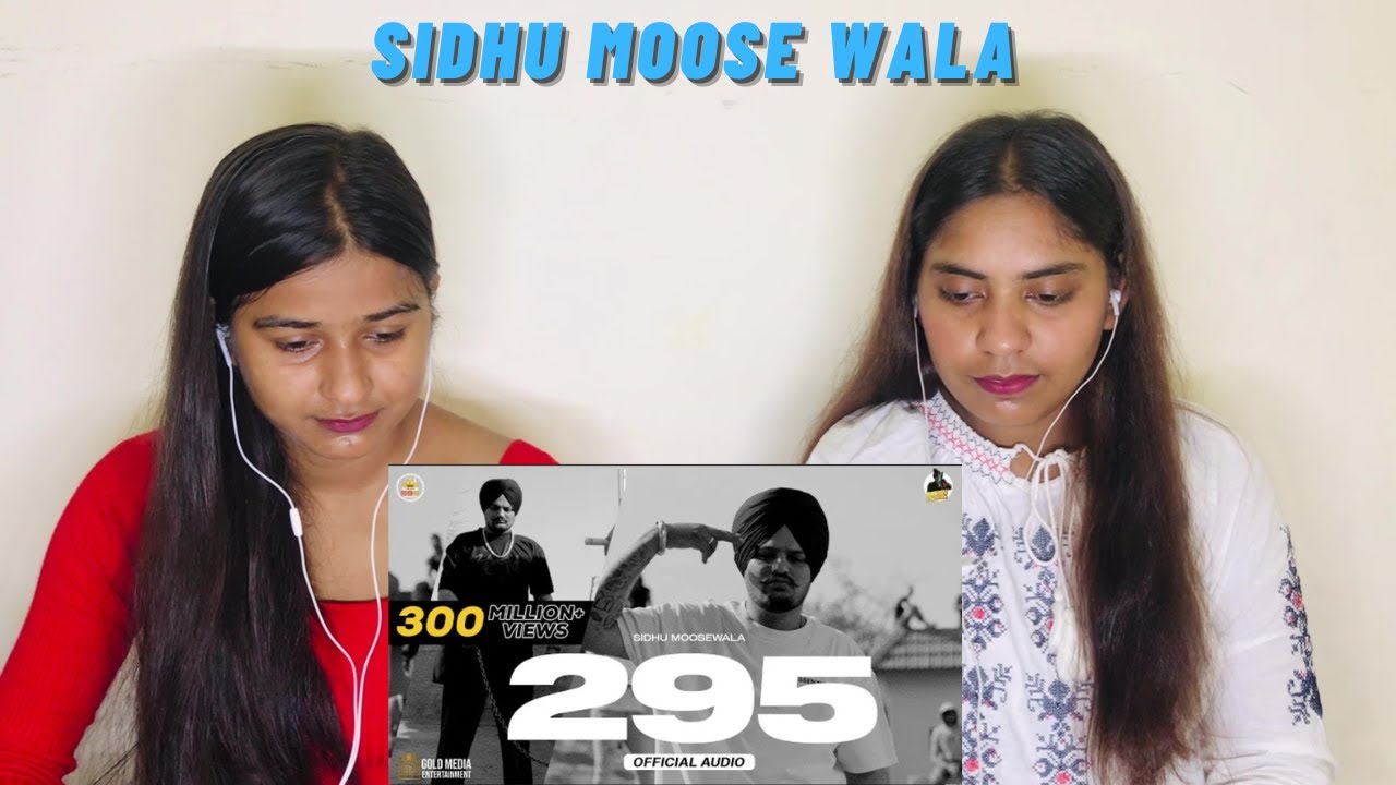 295 (Official Audio) | Sidhu Moose Wala |The Kidd | Moosetape | Reaction