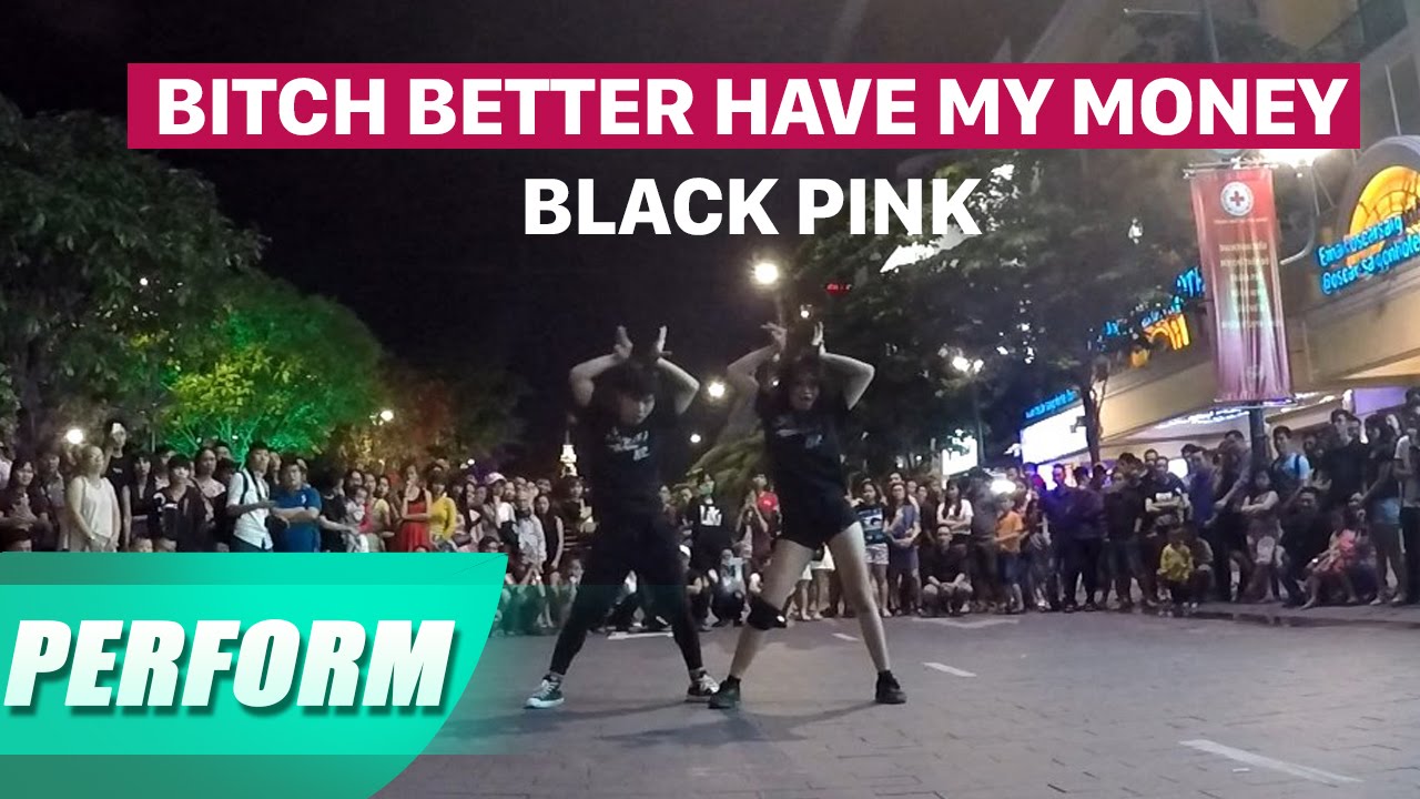 Lốc Cốc Show 11 | Bitch better have my money - Black Pink | Panoma Dance Crew | Phố đi bộ Nguyễn Huệ