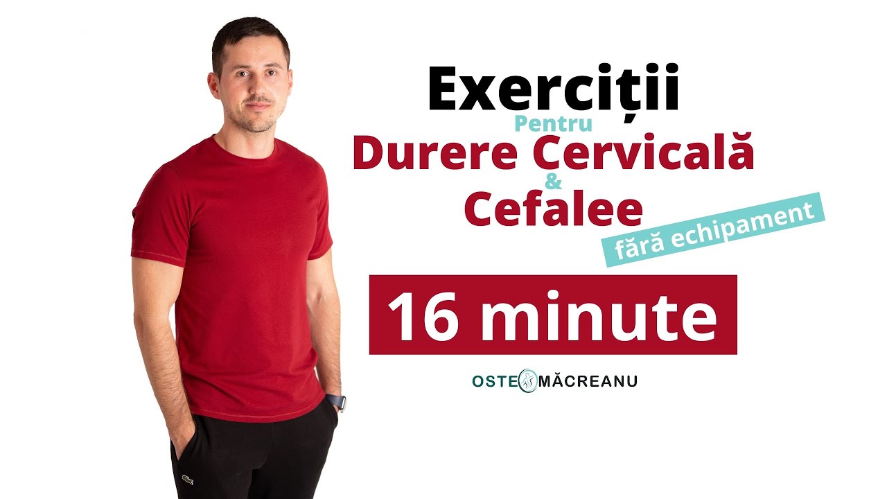 Exercitii pentru durere cervicală &  Cefalee