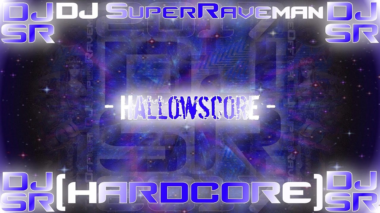 DJ SuperRaveman - Hallowscore