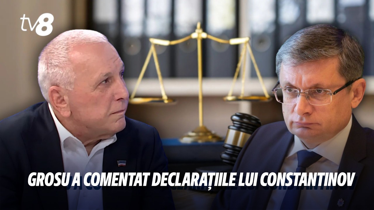 Grosu îl îndeamnă pe Constantinov să vină acasă și să răspundă în fața justiției