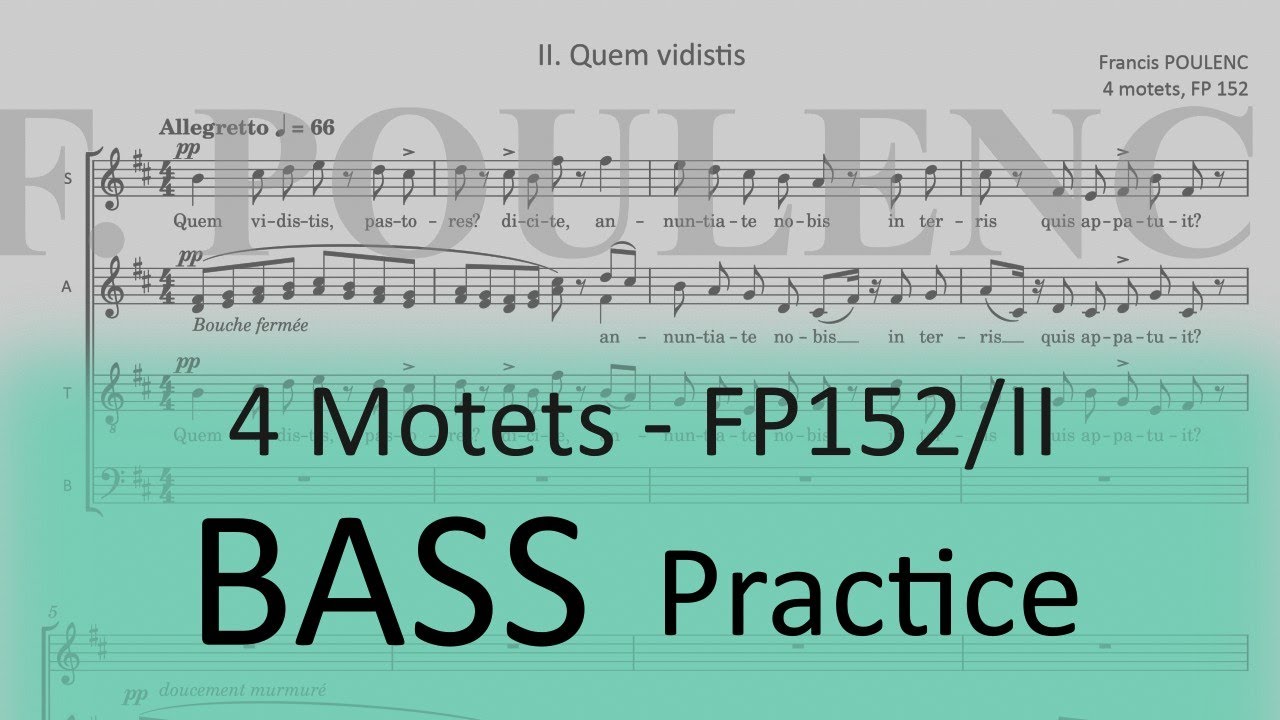 Poulenc / Quem vidistis (FP 152-II) - Bass practice