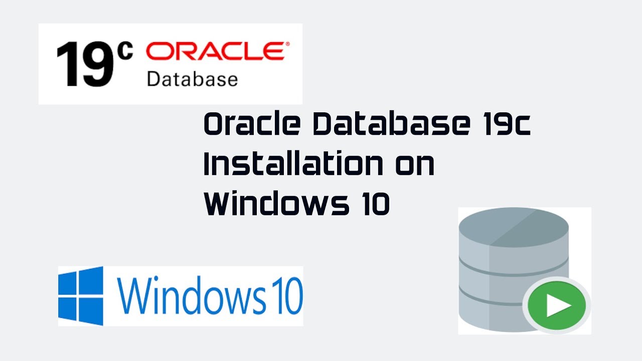 Oracle Database 19c Installation on Windows 10 and connect from SQL Developer 19.1