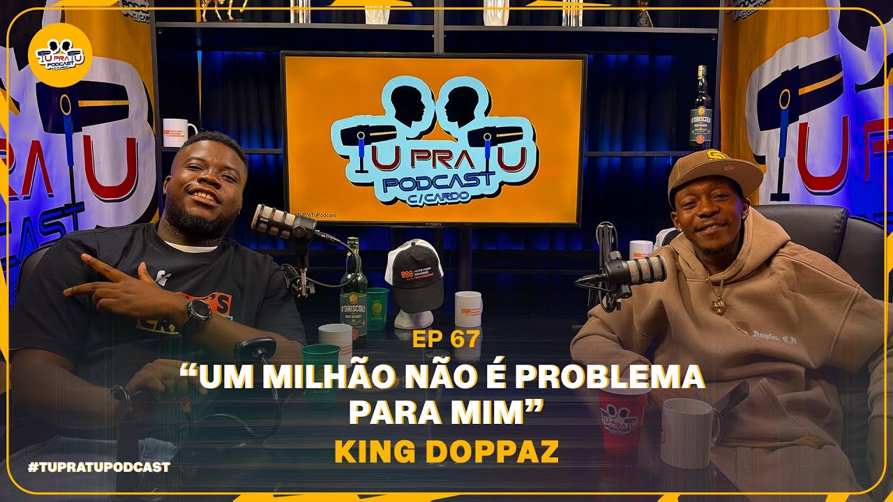 DOPPAZ | TU PRA TU PODCAST | EP67