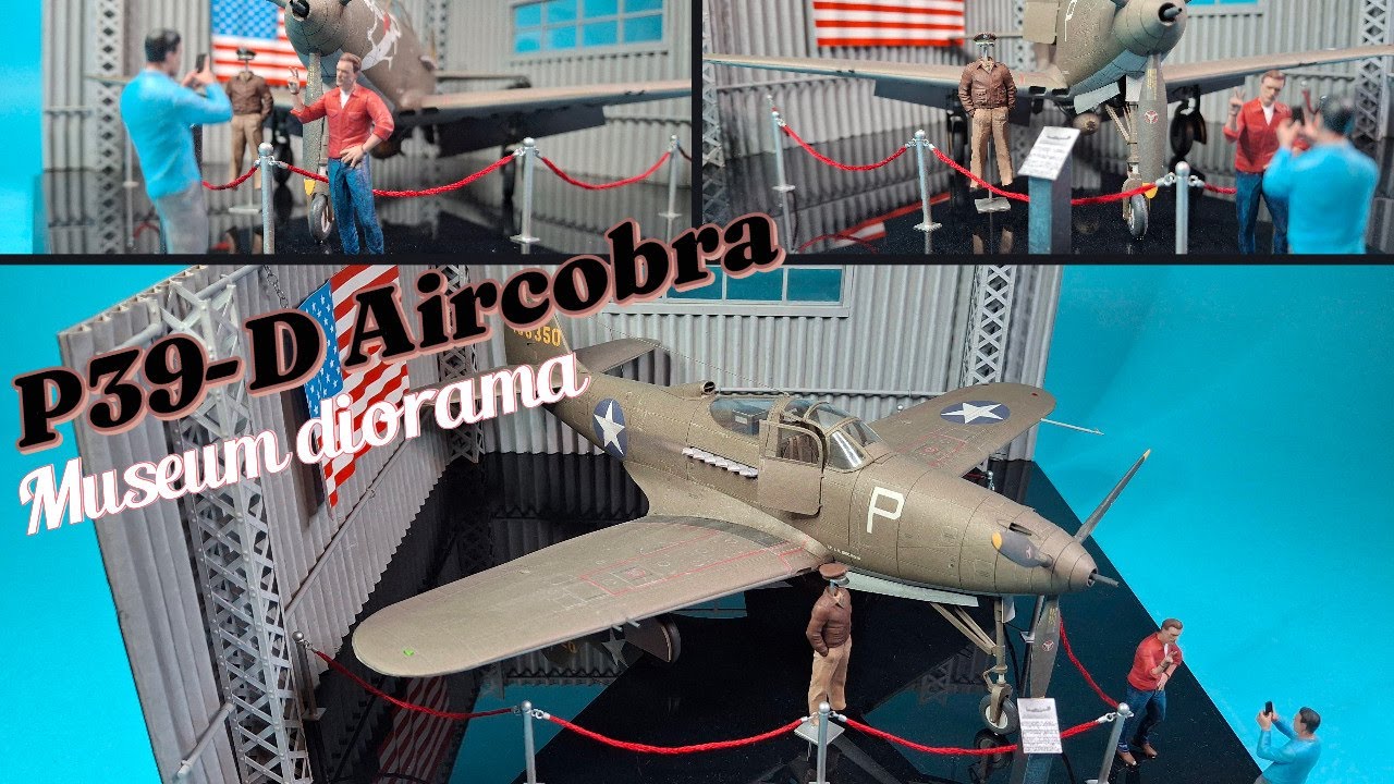 Building a P39 D Aircobra Diorama at the Museum