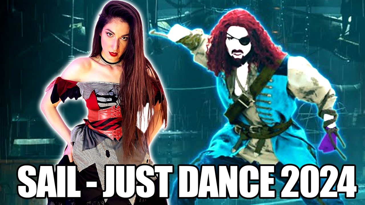 SAIL | AWOLNATION | Just Dance 2024 | Cosplay & Gameplay