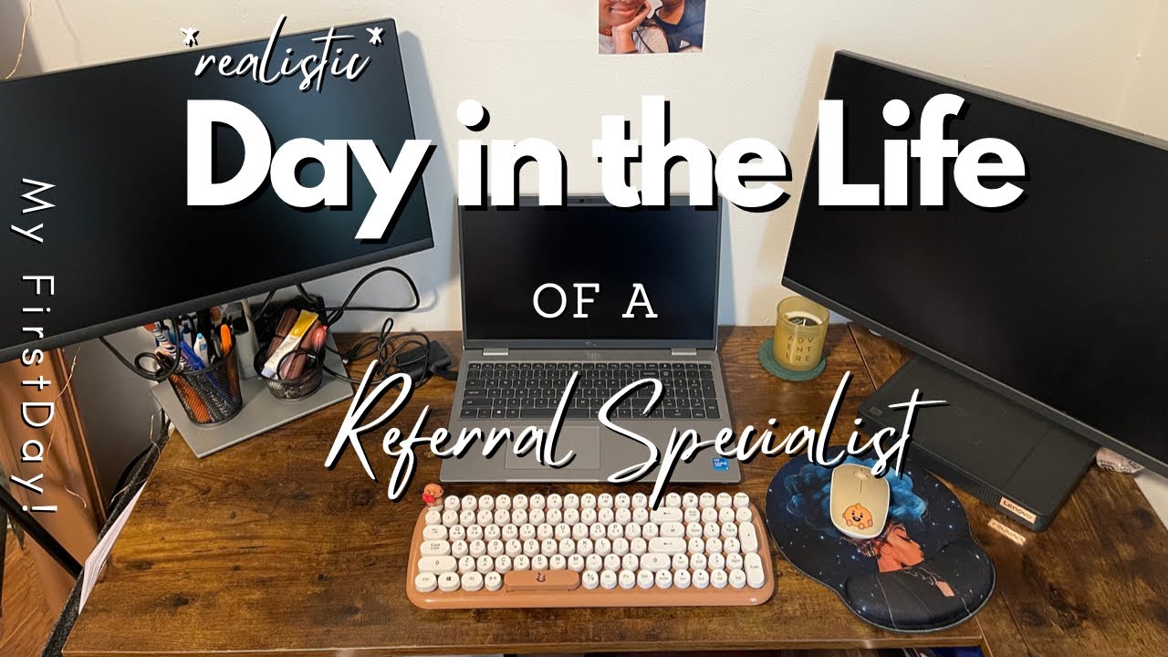 *realistic* day in the life of a referral specialist | how I got the job | work from home vlog 2022