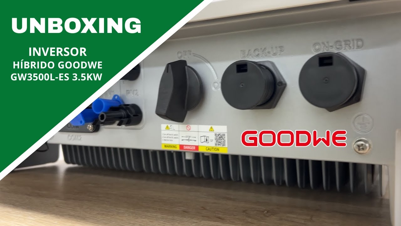 Unboxing Inversor Híbrido GoodWe GW3500L-ES 3.5kW