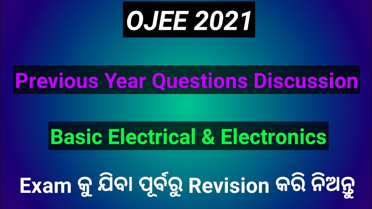 OJEE 2021 Previous Year Question Discussion // Basic Electrical & Electronics // B.Tech (Leteral)