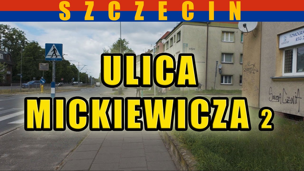 Ulica Mickiewicza - część 2 - spacer po Szczecinie. Maj 2024.