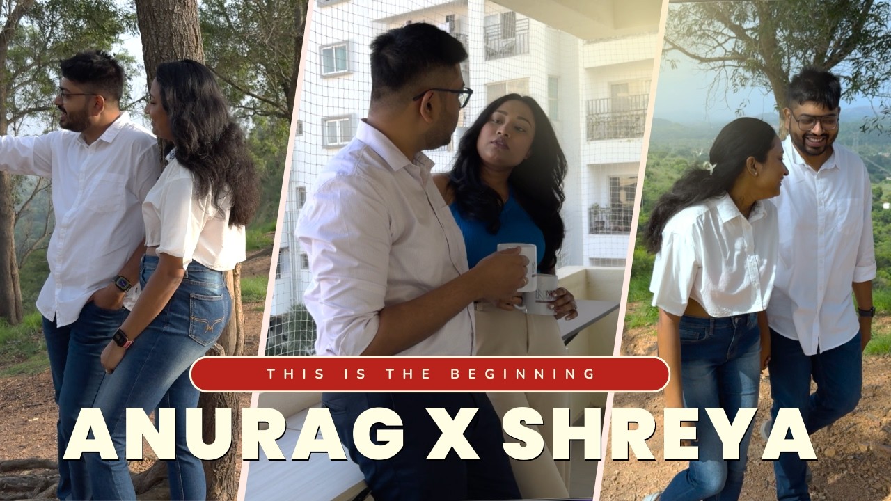 This is the beginning of our forever  | Anurag x Shreya | Pre Wedding | Tum Se @lifeuncutandlove