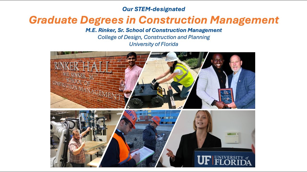 Master’s and PhD Degrees in Construction Management @ University of Florida