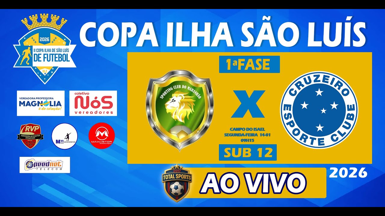 SPORTING X CRUZEIRO  |  SUB 12 - COPA ILHA DE S&Atilde;O LU&Iacute;S 2026