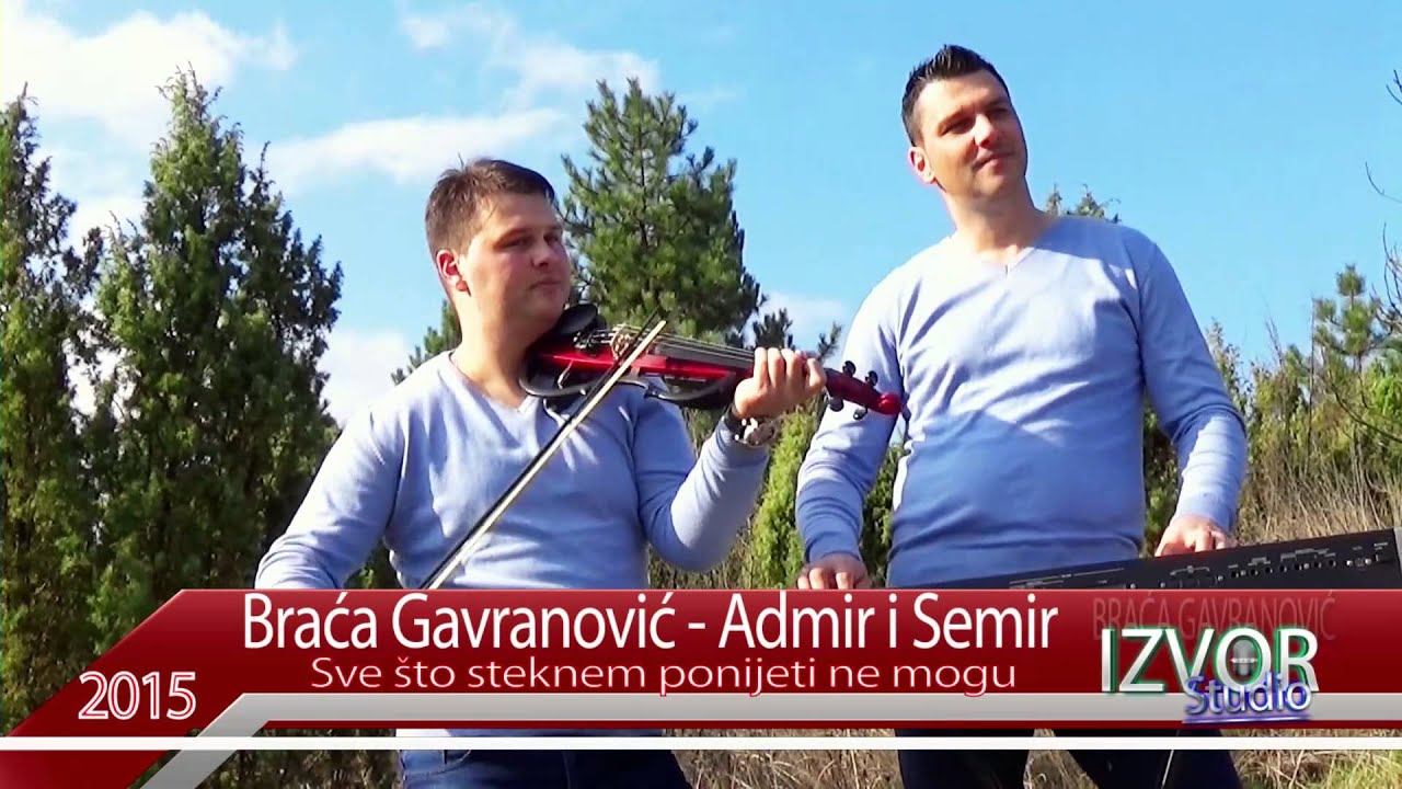 Braca Gavranovic - Sve sto steknem ponijeti ne mogu - NOVO - (Official video 2015) HD