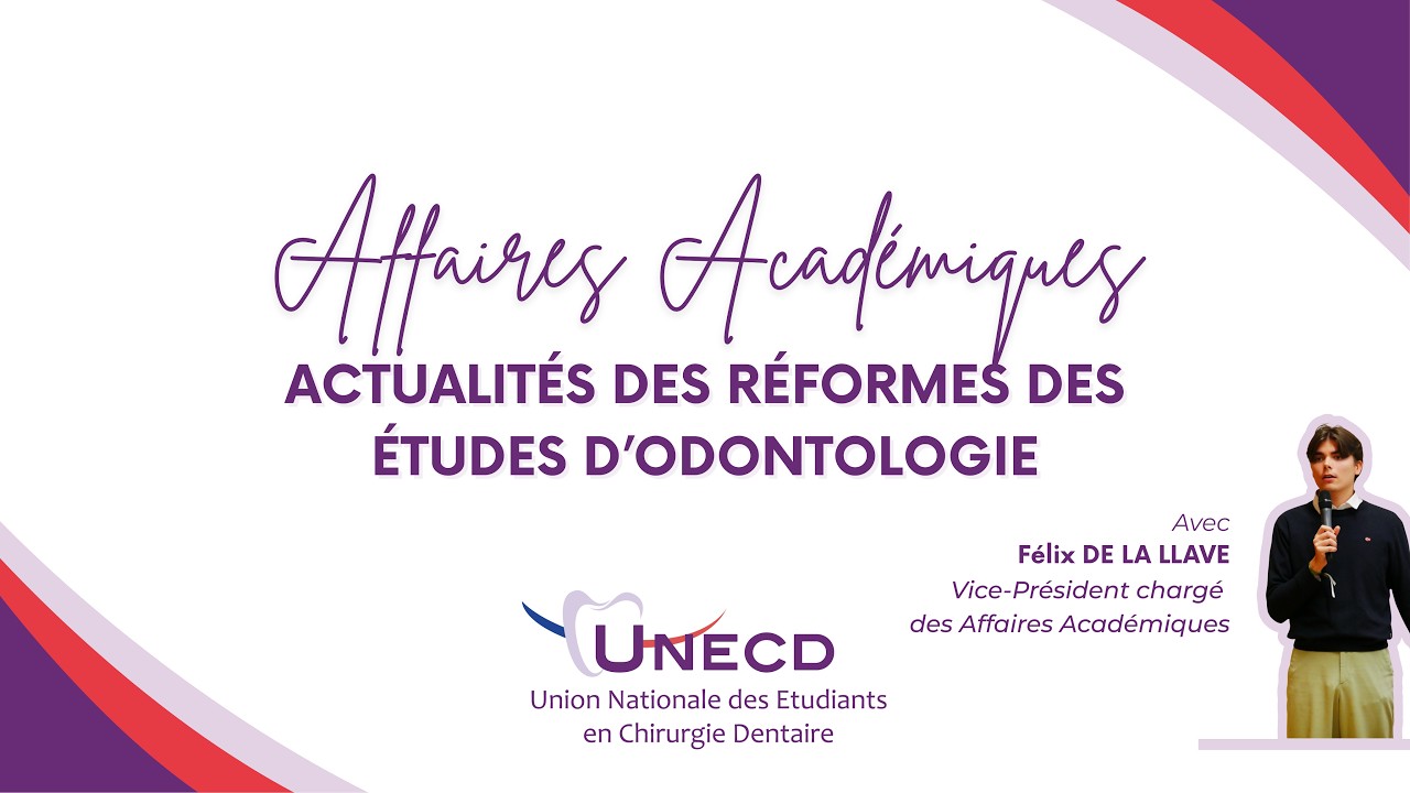 [UNECD] Réunion Nationale d'Information sur les Réformes des études d'Odontologie - Rediffusion