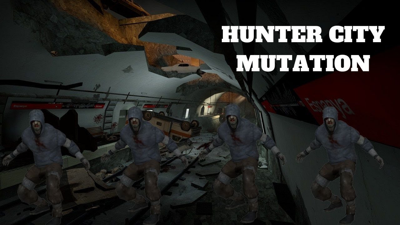 Left 4 Dead 2 Hunter City [Mutation] Solo