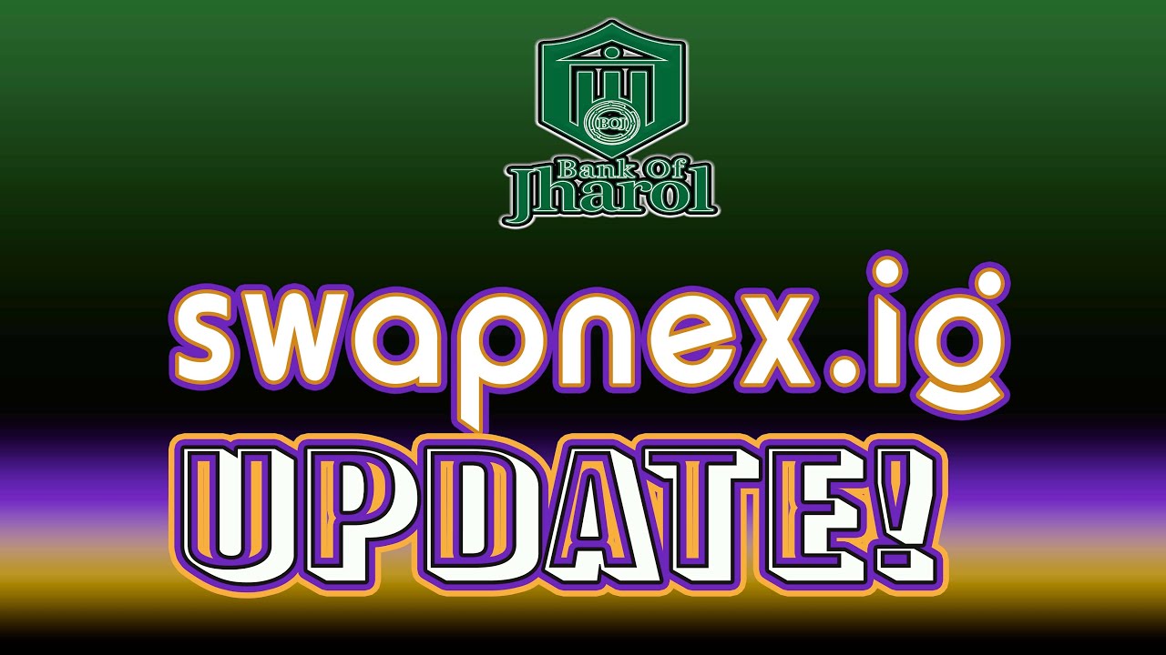 SWAPNEX *UPDATE* (4/28/22) -- UPPED MY ANTE! LEARNING WHILE EARNING!