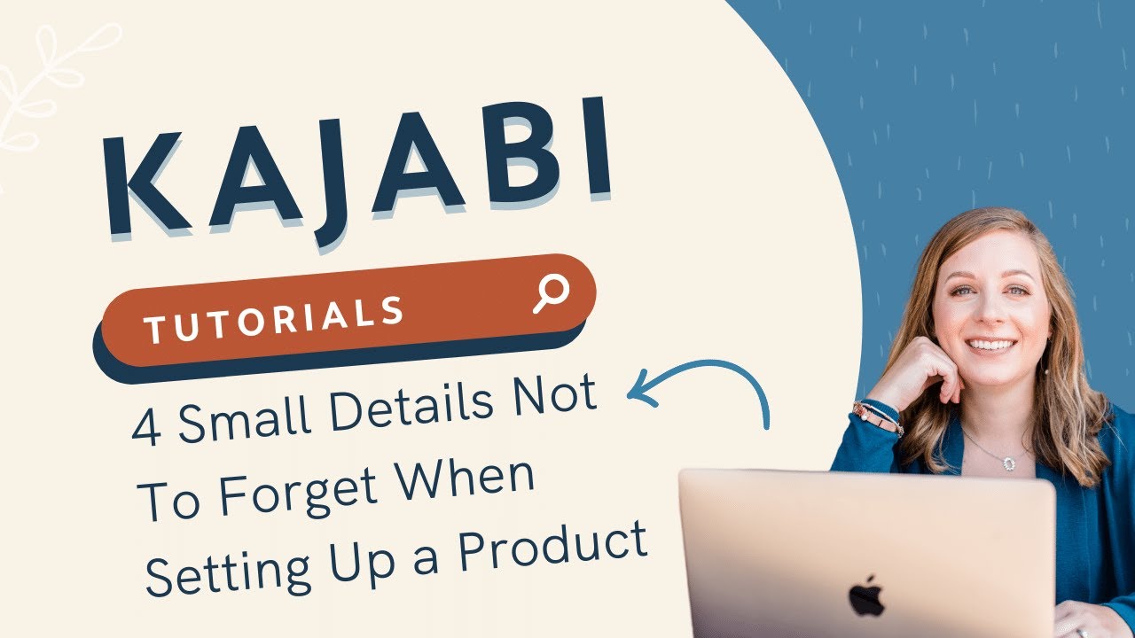 4 Small Details Not to Forget When Setting Up a Product in Kajabi | Courtney Ibinger LLC
