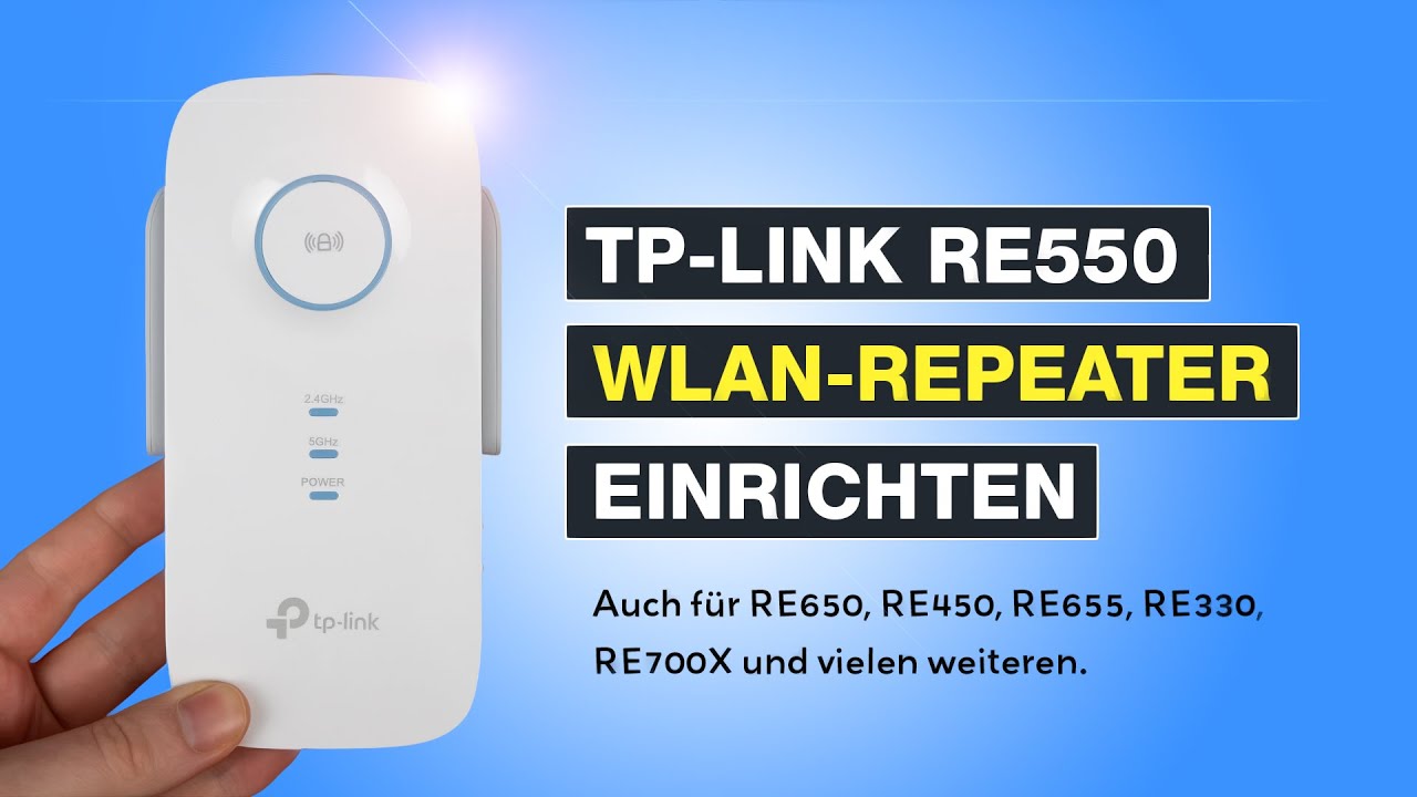 TP-Link RE550 WLAN Repeater einrichten ✅ auch für RE650, RE450, RE655 uvm. – Testventure