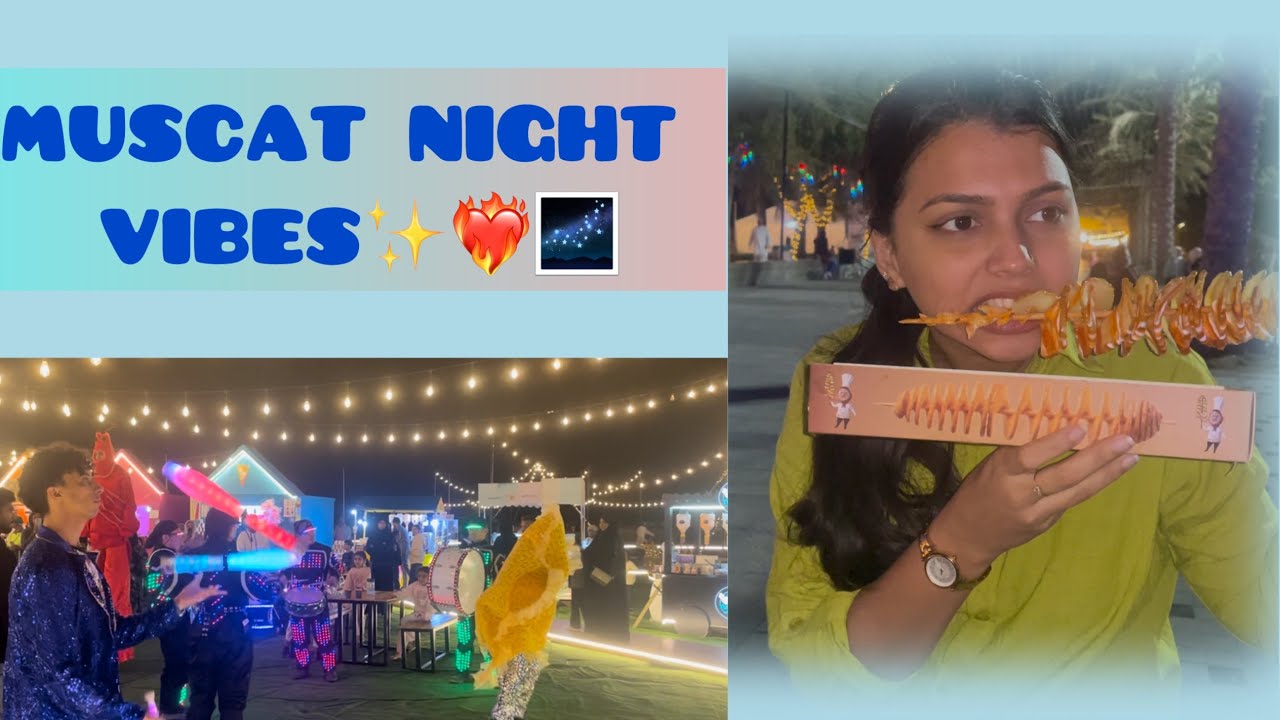മസ്കറ്റിലെ രാത്രി കാഴ്ചകൾ കണ്ടാലോ 🥰✨❤️‍🔥#muscatdiaries #muscatnights #familyprescriptions#family