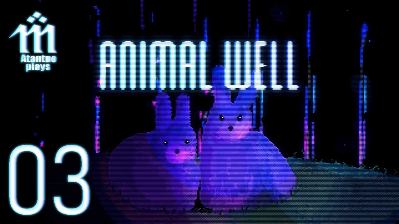 Let's Play Animal Well - 03
