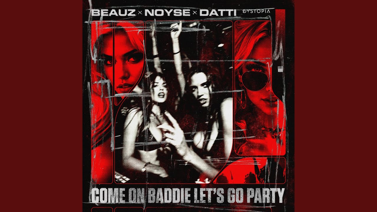Come On Baddie Let's Go Party