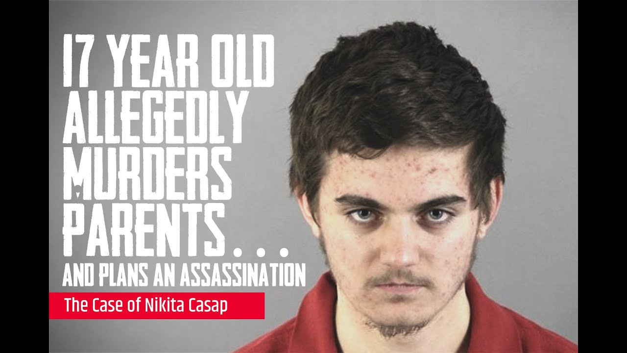 The Chilling Case of Nikita Casap | Teen Accused of Killing Parents & Planning Assassination