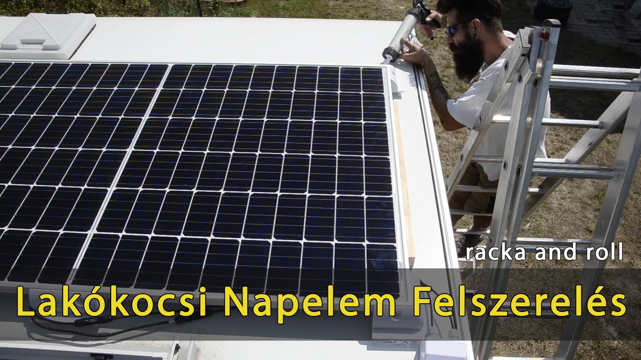 Lakókocsi lakóautó napelem rendszer felszerelés