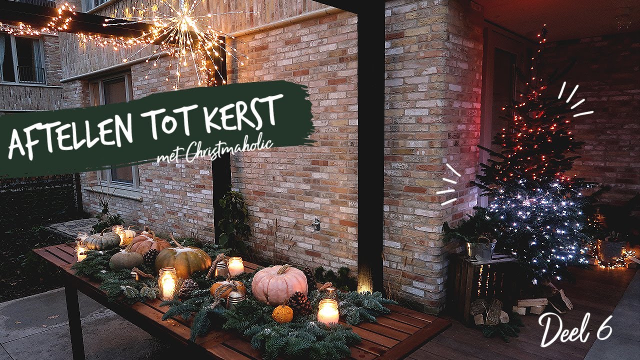 VLOG! Aftellen tot Kerst #6: de tuin versieren voor Kerst | Christmaholic