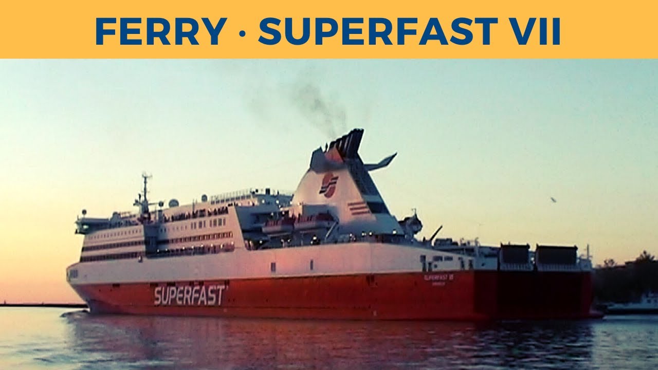 Classic Ferry Video 2005 - Ferry SUPERFAST VII, Rostock Warnemünde (Superfast)