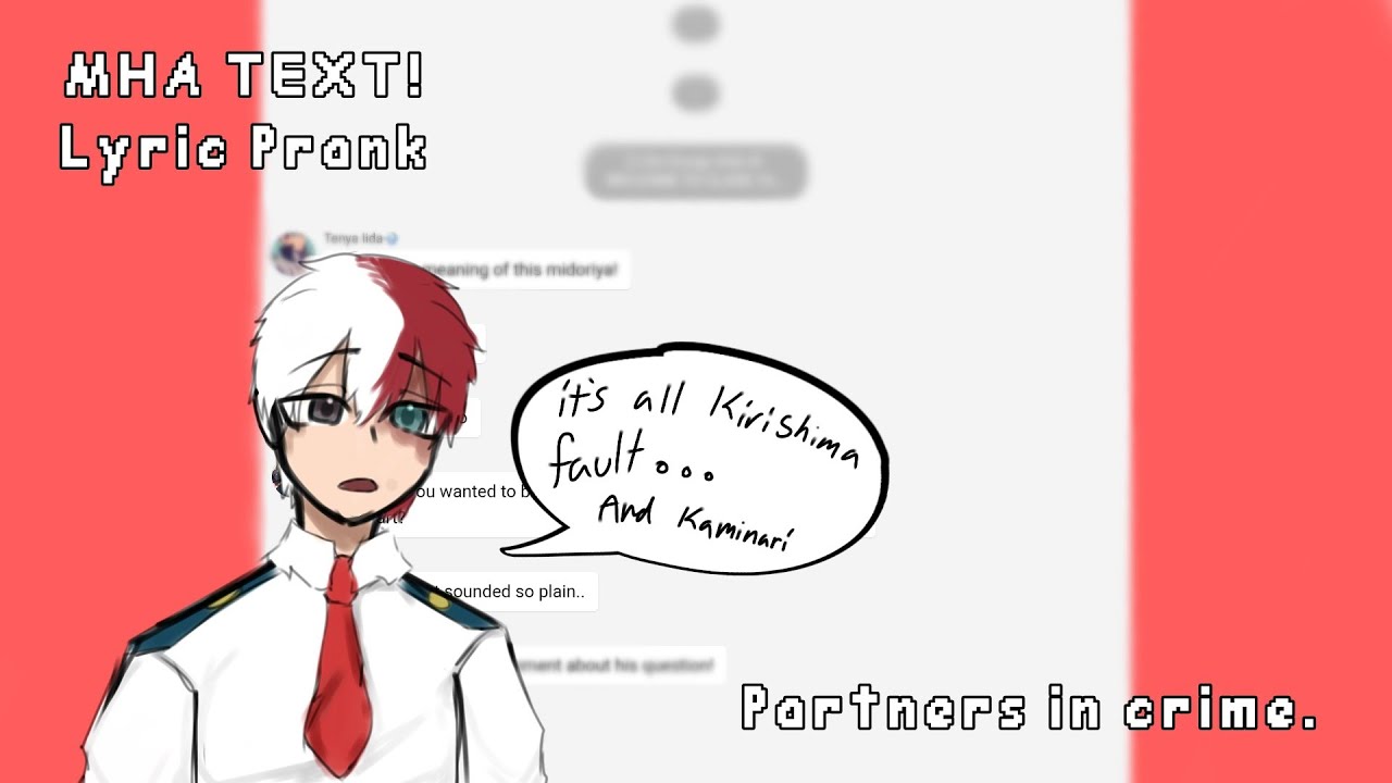Mha Text | Partners In Crime |「Lyric prank」