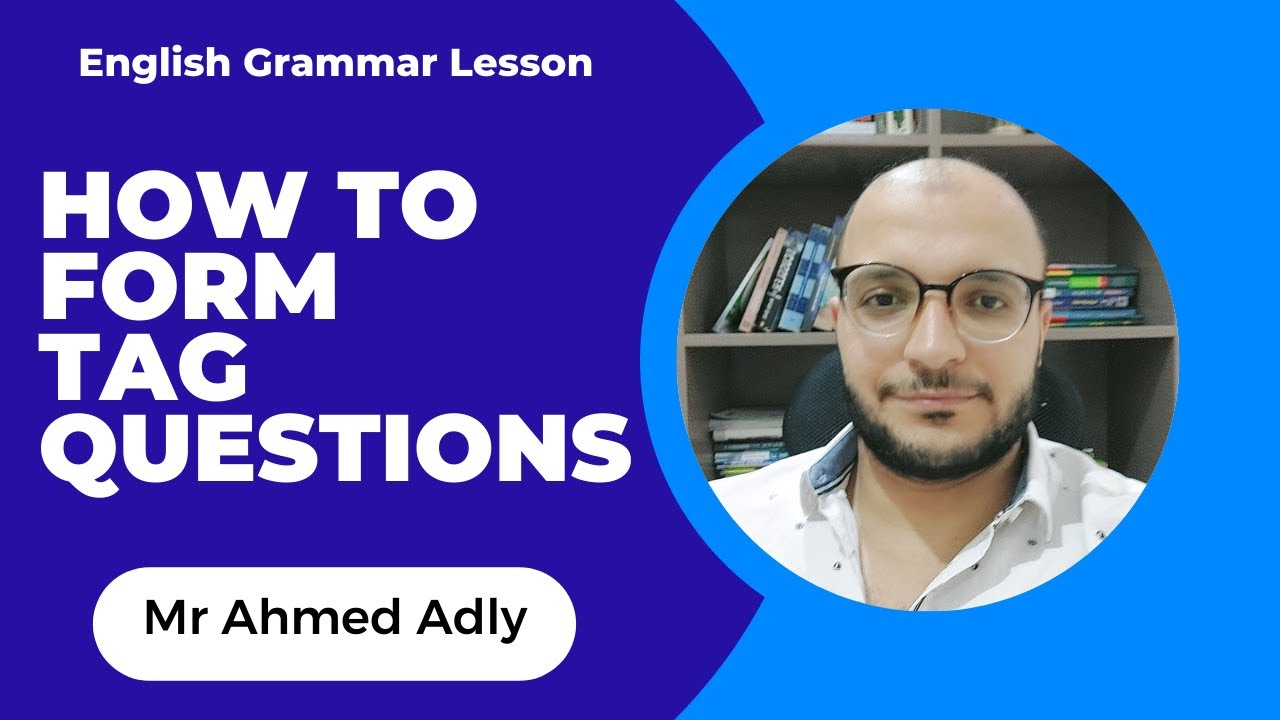 Tag Questions