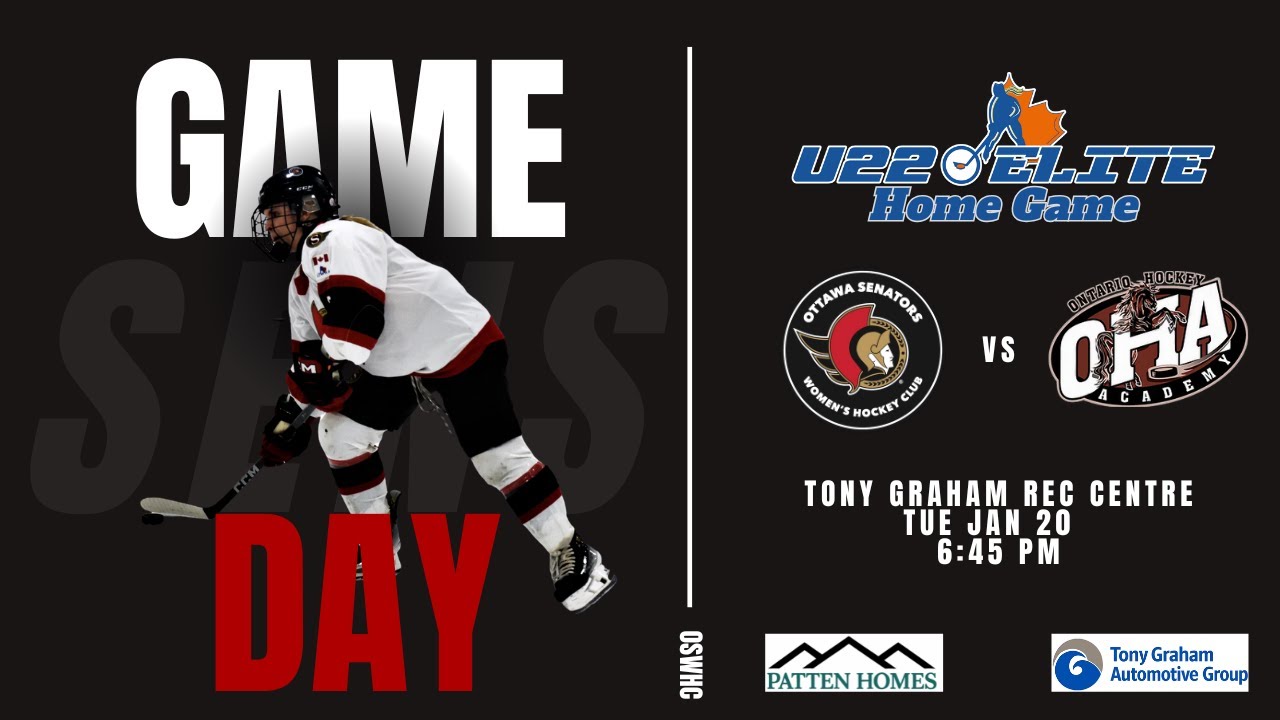 2026/01/20 - 6:45 PM : Ottawa Senators WHC  vs  OHA  (OWHA U22 Elite - Regular Season)