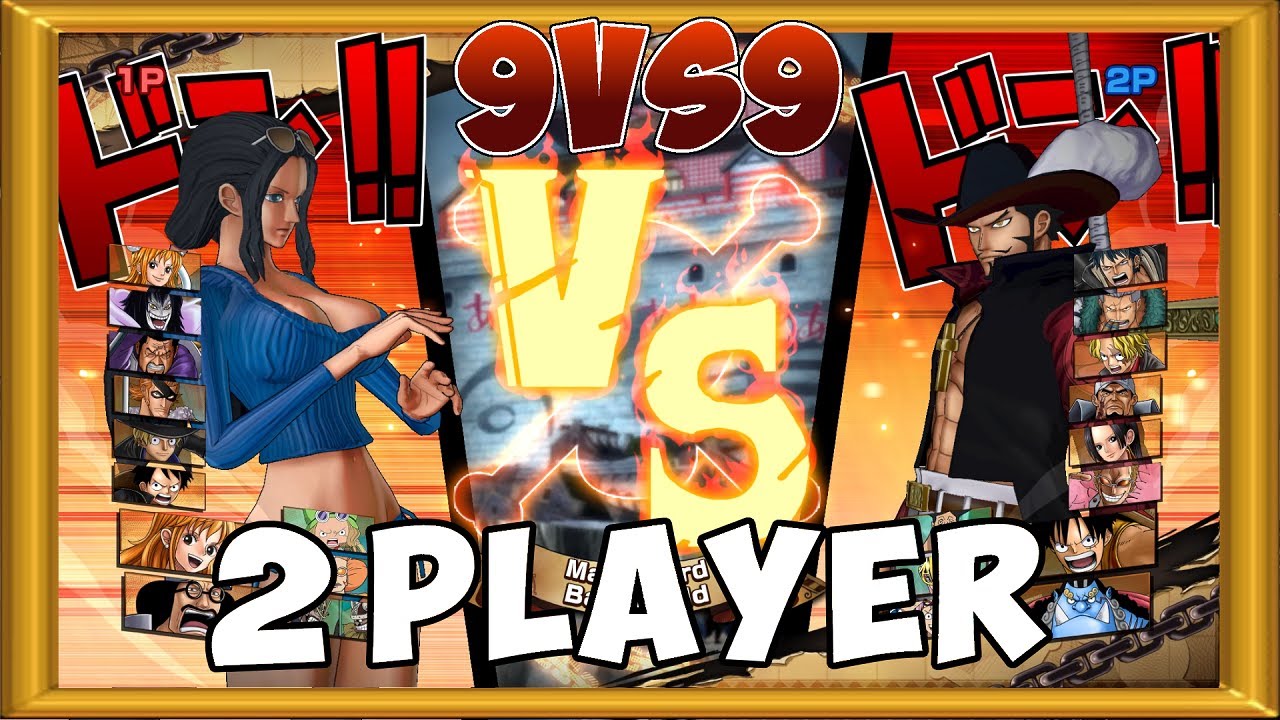 One Piece Burning Blood | 2 Players Gameplay - 9 VS 9 | ALL RANDOM #237